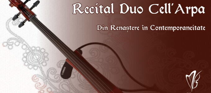 Duo Cell'Arpa Recital Ghimbav Din Renaștere în Contemporaneitate